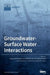 Groundwater-Surface Water Interactions by Jörg Lewandowski