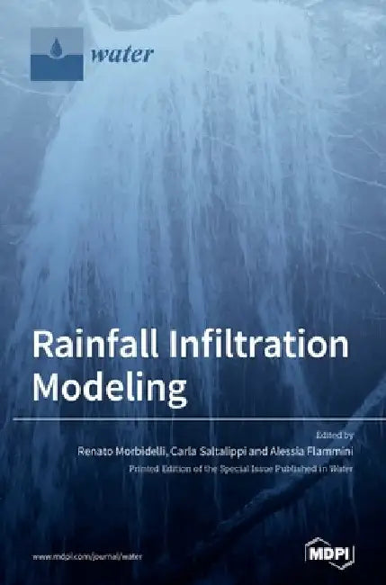 Rainfall Infiltration Modeling by Renato Morbidelli