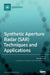 Synthetic Aperture Radar (SAR) Techniques and Applications by Bovenga Fabio