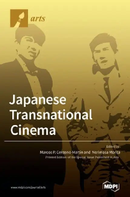 Japanese Transnational Cinema by Marcos P. Centeno-Martín