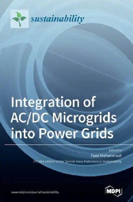 Integration of AC/DC Microgrids into Power Grids by Fazel Mohammadi