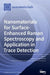 Nanomaterials for Surface-Enhanced Raman Spectroscopy and Application in Trace Detection by Xiaonan Lu