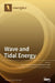 Wave and Tidal Energy by Carlos Guedes Soares