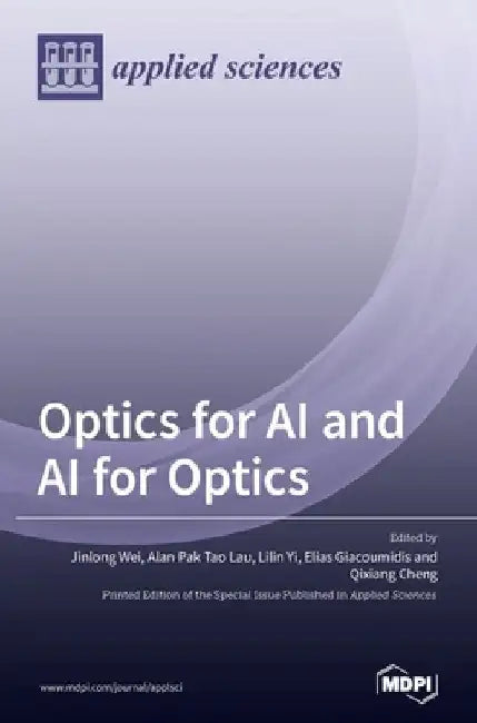 Optics for AI and AI for Optics by Jinlong Wei