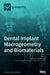Dental Implant Macrogeometry and Biomaterials by José Luis Calvo Guirado