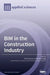 BIM in the Construction Industry by Hee Sung Cha
