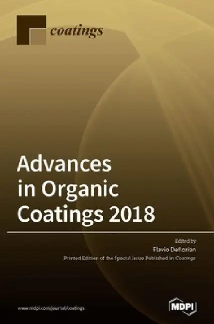 Advances in Organic Coatings 2018 by Flavio Deflorian