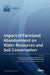 Impact of Farmland Abandonment on Water Resources and Soil Conservation by Noemí Lana-Renault