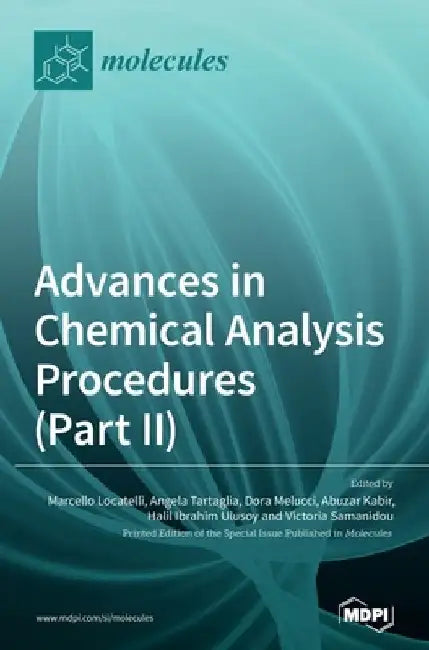 Advances in Chemical Analysis Procedures (Part II): Statistical and Chemometric Approaches by Marcello Locatelli