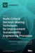 Multi-Criteria Decision-Making Techniques for Improvement Sustainability Engineering Processes: Volume 2 by Edmundas Kazimieras Zavadskas