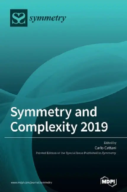Symmetry and Complexity 2019 by Carlo Cattani