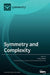 Symmetry and Complexity by Carlo Cattani