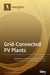 Grid-Connected PV Plants by Ángel Molina-García