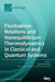 Fluctuation Relations and Nonequilibrium Thermodynamics in Classical and Quantum Systems by Gabriele de Chiara