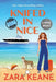 Knifed In Nice: Large Print Edition by Zara Keane