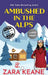 Ambushed in the Alps: Large Print Edition by Zara Keane