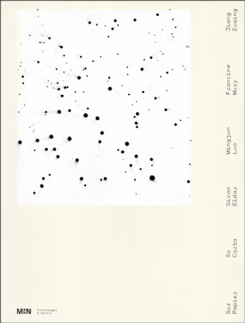 Sur Papier. Su Carta: Mingjun Luo, Francine Mury, Jiang Zuqing, Sivan Eldar