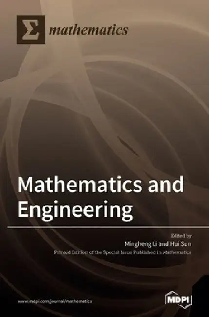Mathematics and Engineering by Mingheng Li