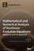 Mathematical and Numerical Analysis of Nonlinear Evolution Equations: Advances and Perspectives by Carlo Bianca