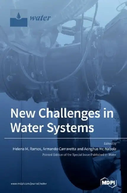 New Challenges in Water Systems by Helena M. Ramos