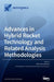 Advances in Hybrid Rocket Technology and Related Analysis Methodologies by Carmine Carmicino