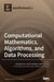 Computational Mathematics, Algorithms, and Data Processing by Daniele Mortari