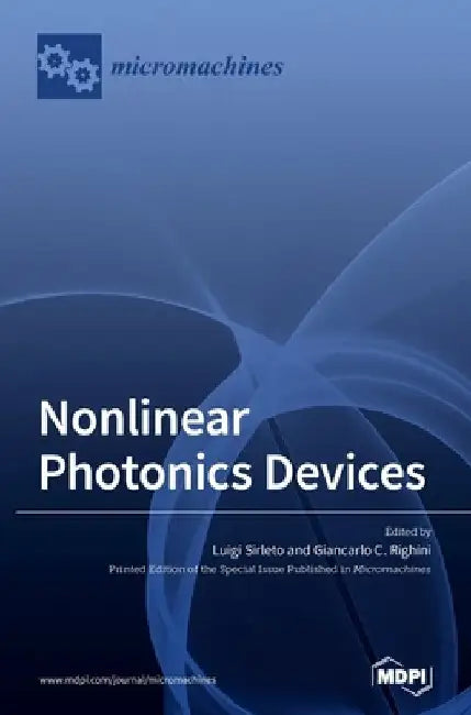 Nonlinear Photonics Devices by Luigi Sirleto