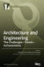 Architecture and Engineering: The Challenges - Trends - Achievements by Oleg Kapliński