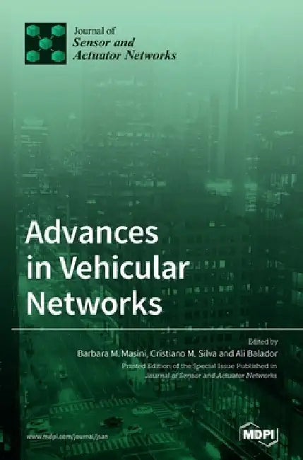 Advances in Vehicular Networks by Barbara M. Masini