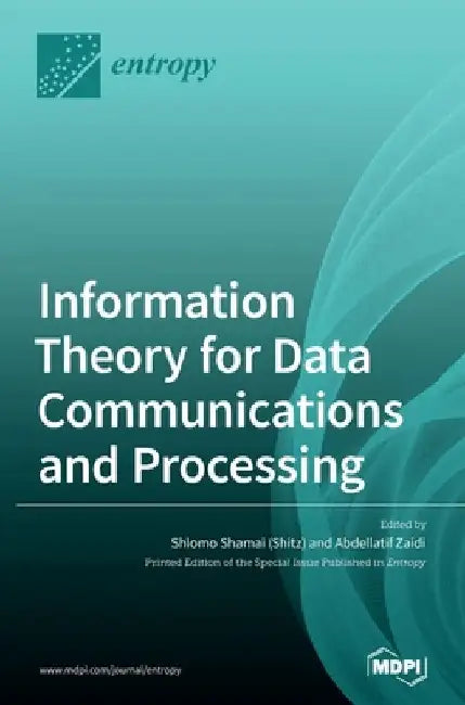 Information Theory for Data Communications and Processing by Shlomo Shamai (Shitz)