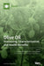 Olive Oil: Processing, Characterization, and Health Benefits by Dimitrios Boskou