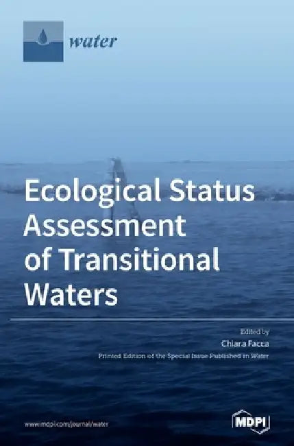 Ecological Status Assessment of Transitional Waters by Chiara Facca