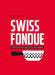 Swiss Fondue: The Fine Art of Fondue in 52 Tasty Recipes by Arnaud Favre