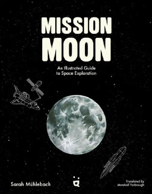 Mission Moon by Sarah Mhlebach