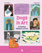 Dogs in Art: A Canine History of Art by Valeria Aloise, Margot Tissot