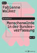 Menschenwürde in der Bundesverfassung by Fabienne Walker