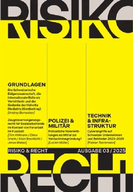 Risiko & Recht 03/2025 by Tilmann Altwicker, Goran Seferovic, Franziska Sprecher