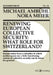 Renewing European Collective Security: What Role for Switzerland? by Michael Ambühl, Nora Meier