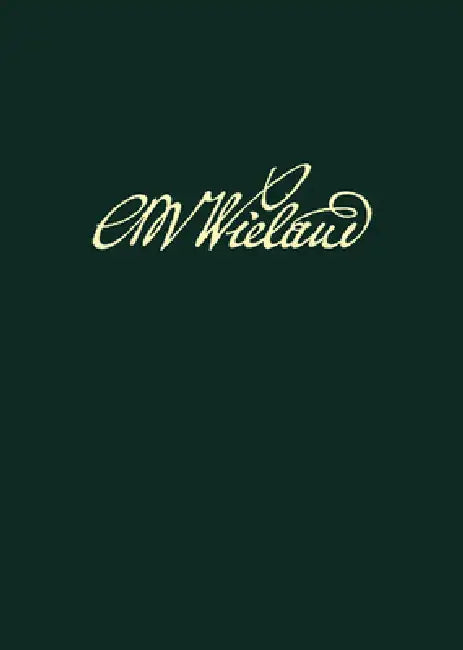 Wielands Briefwechsel, BAND 10.1, Band 10.1: Briefe April 1788 - Dezember 1790. Text by Uta Motschmann