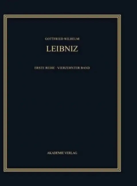 Sämtliche Schriften und Briefe, BAND 14, Mai - Dezember 1697 by Gerda Utermöhlen, Sabine Sellschopp, Wolfgang Bungies