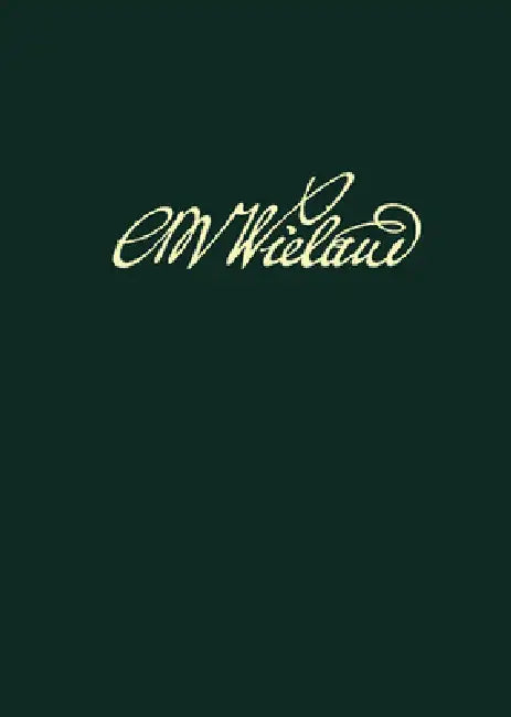Wielands Briefwechsel, Band 8.2: Briefe Juli 1782 - Juni 1785. Anmerkungen by Annerose Schneider