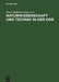Naturwissenschaft Und Technik in Der Ddr by Dieter Hoffmann