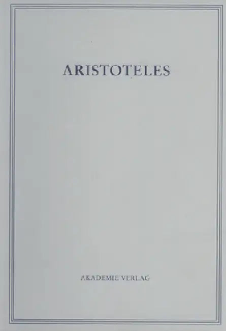 Aristoteles, Band 18/VI, Opuscula VI by Sabine Vogt