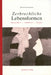 Zerbrechliche Lebensformen by Burkhard Liebsch