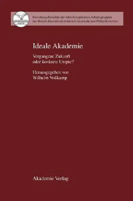 Ideale Akademie by Wilhelm Voßkamp
