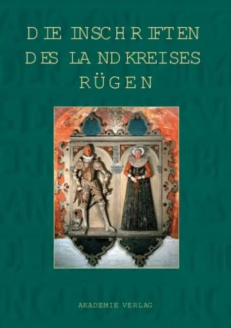 Die Inschriften Des Landkreises Rügen by Joachim Zdrenka