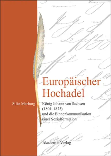 Europäischer Hochadel by Silke Marburg