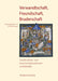 Verwandtschaft, Freundschaft, Bruderschaft by Gerhard Krieger
