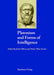 Platonism and Forms of Intelligence by John Dillon