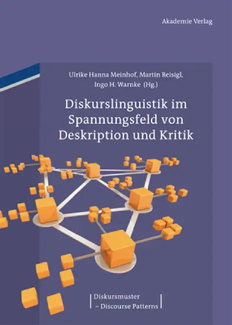 Diskurslinguistik Im Spannungsfeld Von Deskription Und Kritik by Ulrike Hanna Meinhof